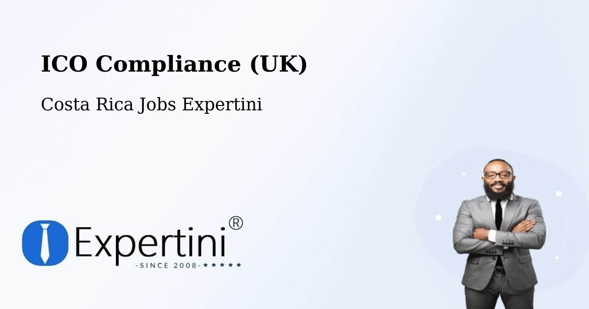 UK Data Protection & ICO Compliance – Guácimo - Costa Rica Jobs Expertini