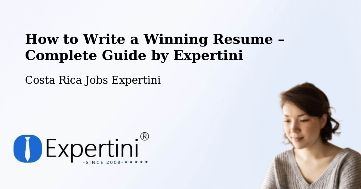 Resume Writing Guide for Job Seekers – Guácimo - Guácimo, Costa Rica Jobs Expertini