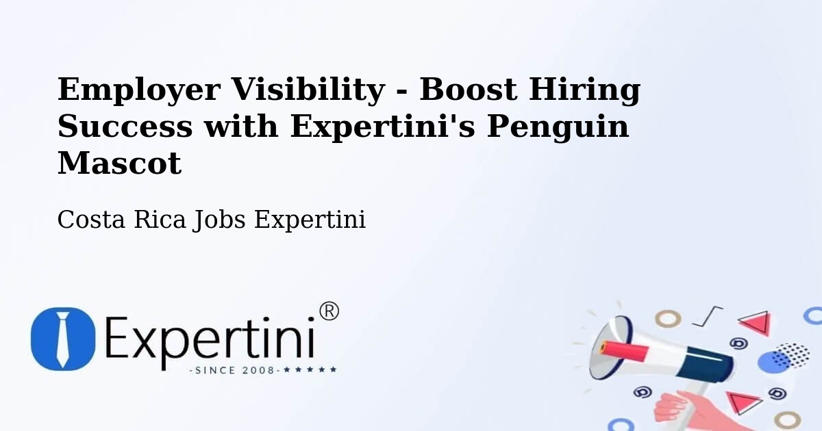 CV and Resume Visibility Optimization – Guácimo - Costa Rica Jobs Expertini